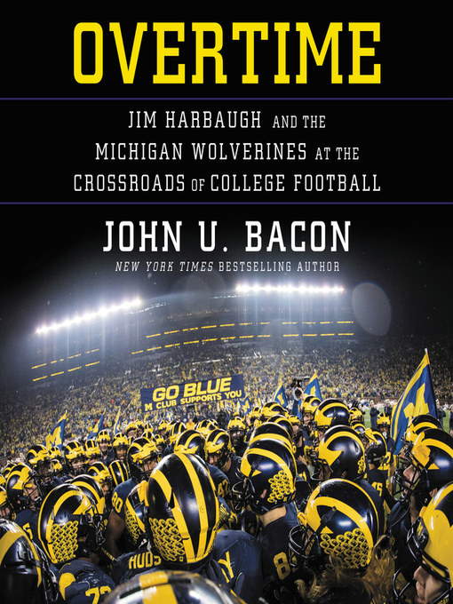 Title details for Overtime by John U. Bacon - Available